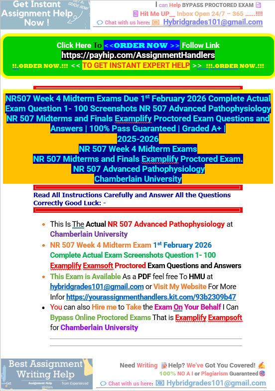 NR507 Week 8 Final Exam Due 1st March 2026 Complete Actual Exam Questions 1- 100 NR-507 Advanced Pathophysiology | 100% Pass Guaranteed | Graded A+ | - Your Assignment Handlers (Bypass_proctored_Exams)