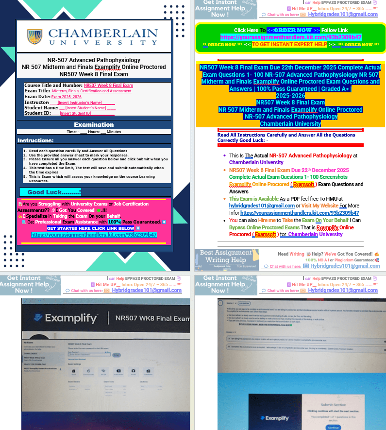 NR507 Week 8 Final Exam Due 22th December 2025 Complete Actual Exam Questions 1- 100 NR-507 Advanced Pathophysiology NR 507 Midterm and Finals Examplify Online Proctored Exam - Your Assignment Handlers (Bypass_proctored_Exams)
