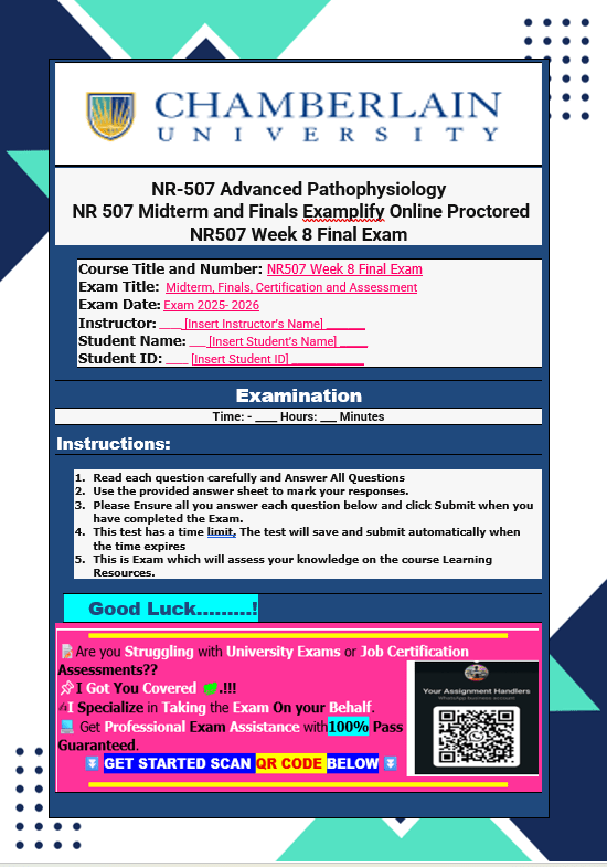 NR507 Week 8 Final Exam Due 28th June 2026 Complete Actual Exam Questions 1- 100 NR-507 Advanced Pathophysiology NR507 Midterm and Finals Examplify Online Proctored Exam Questions and Answers | 100% Pass Guaranteed | Graded A+ | - Your Assignment Handlers (Bypass_proctored_Exams)