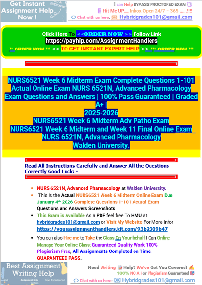 NURS6521 Week 6 Midterm Exam Complete Questions 1-101 Actual Online Exam NURS 6521N, Advanced Pharmacology Exam Questions and Answers - Your Assignment Handlers (Bypass_proctored_Exams)