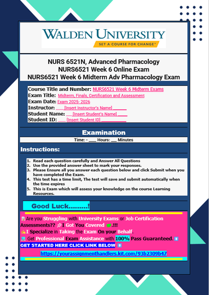 NURS6521 Week 6 Midterm Exam Complete Questions 1-101 Actual Online Exam NURS 6521N, Advanced Pharmacology Exam Questions and Answers - Your Assignment Handlers (Bypass_proctored_Exams)