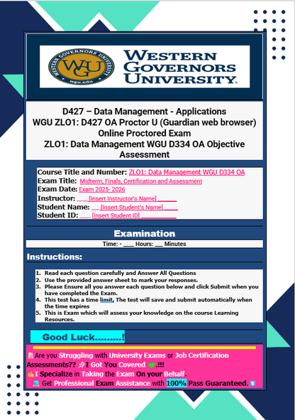 ZLO1: Data Management WGU D427 OA Objective Assessment Complete Actual Exam Questions 6 - 60 Screenshots D427 Data Management - Applications Exam Questions and Answers - Your Assignment Handlers (Bypass_proctored_Exams)