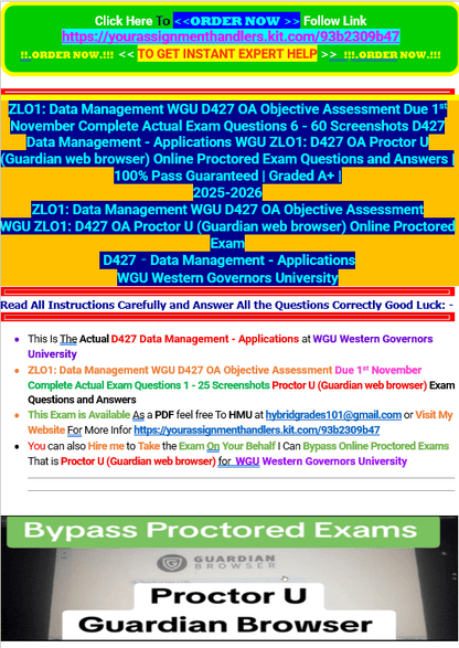 ZLO1: Data Management WGU D427 OA Objective Assessment Complete Actual Exam Questions 6 - 60 Screenshots D427 Data Management - Applications Exam Questions and Answers - Your Assignment Handlers (Bypass_proctored_Exams)